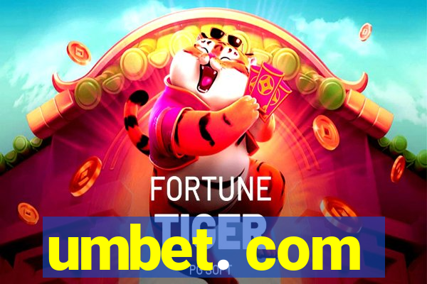 umbet. com